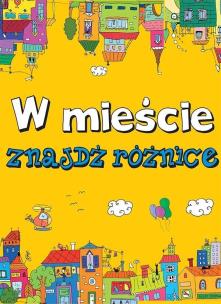 Okładka książki Znajdź różnice. W mieście