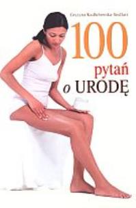 Okładka książki 100 pytań o urodę