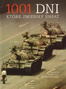 1001 dni które zmieniły świat. Autor: Peter Furtado. Multiszop.pl Okładka książki 1001 dni które zmieniły świat