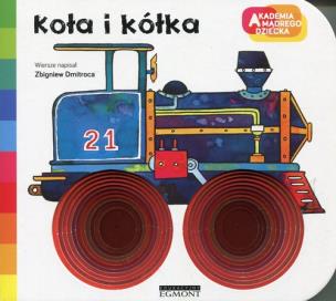 Okładka książki Akademia mądrego dziecka Koła i kółka