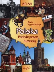 Okładka książki Atlas. Polska - Podróż przez historię