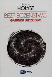 Okładka książki Bezpieczeństwo gatunku ludzkiego Tom 4