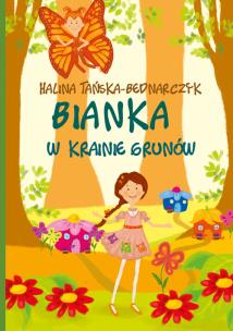 Okładka książki Bianka w krainie Grunów