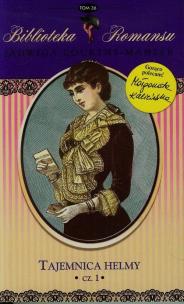 Okładka książki Biblioteka Romansu Tajemnica Helmy Część 1 Tom 36