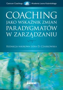 Okładka książki Coaching jako wskaźnik zmian paradygmatów
