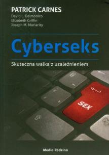 Okładka książki Cyberseks. Skuteczna walka z uzależnieniem