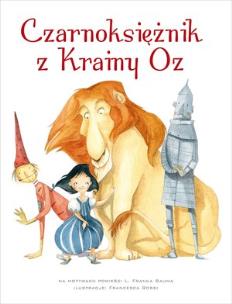 Okładka książki Czarnoksiężnik z Krainy Oz
