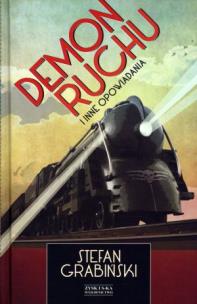 Okładka książki Demon ruchu i inne opowiadania