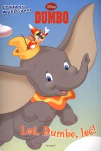 Okładka książki Disney - Dumbo. Leć Dumbo leć