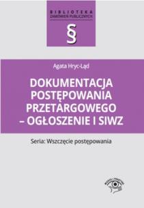 Okładka książki Dokumentacja postępowania przetargowego ogłoszenie i siwz