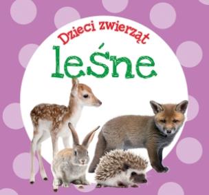 Okładka książki Dzieci zwierząt - leśne