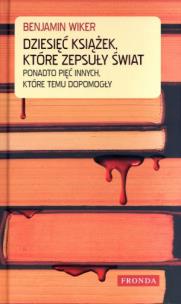 Okładka książki Dziesięć książek, które zepsuły świat TW