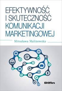 Okładka książki Efektywność i skuteczność komunikacji marketingowej