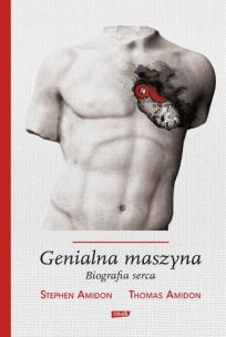 Okładka książki Genialna maszyna Biografia serca