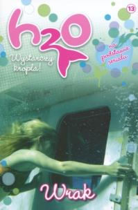 Okładka książki H2O wystarczy kropla nr 13/2011 Wrak