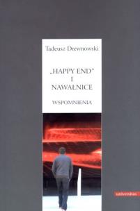 Okładka książki Happy end i nawałnice. Wspomnienia