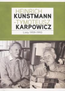 Okładka książki Heinrich Kunstmann Tymoteusz Karpowicz Listy 1959-1993