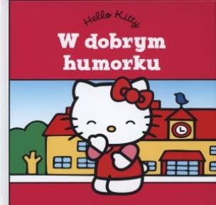 Okładka książki Hello Kitty - W dobrym humorku