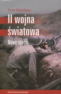 Okładka książki II wojna światowa. Nowe ujęcie
