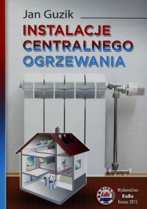 Okładka książki Instalacje centralnego ogrzewania
