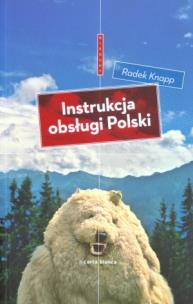 Okładka książki Instrukcja obsługi Polski