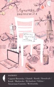 Okładka książki Jeszcze dzisiaj nie usiadłam - A. Drotkiewicz