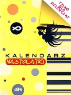 Okładka książki Kalendarz nastolatki. Tylko dla dziewcząt