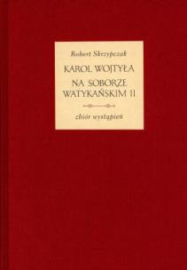 Okładka książki Karol Wojtyła na Soborze Watykańskim II