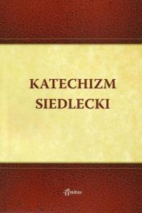 Okładka książki Katechizm Siedlecki