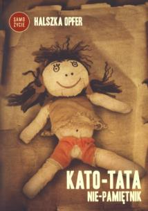 Okładka książki Kato-tata. Nie-pamiętnik