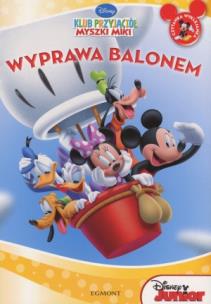 Okładka książki Klub przyjaciół Myszki Miki Wyprawa balonem Egmont