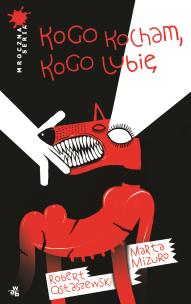 Okładka książki Kogo kocham, kogo lubię