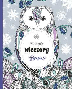 Okładka książki Koloraże Na długie wieczory