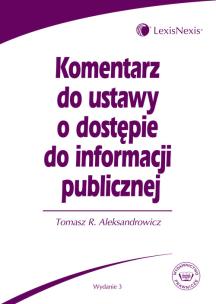 Okładka książki Komentarz do ustawy o dostępie do informacji publicznej