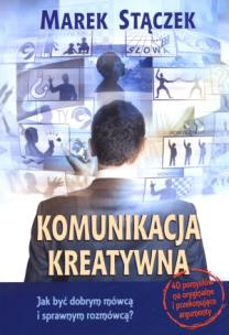 Okładka książki Komunikacja kreatywna