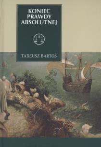 Okładka książki Koniec prawdy absolutnej