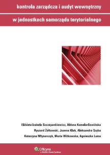 Okładka książki Kontrola zarządcza i audyt wewnętrzny w jednostkach samorządu terytorialnego