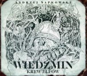 Okładka książki Krew elfów Saga o Wiedźminie Tom 1 - Audiobook