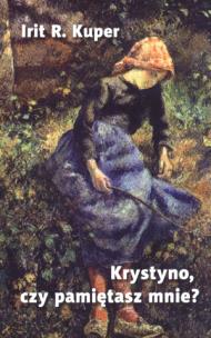 Okładka książki Krystyno czy pamiętasz mnie