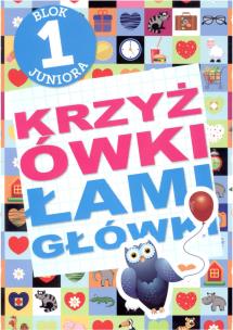 Krzyżówki łamigłówki blok juniora 1. Autor: Wiśniewski Krzysztof. Multiszop.pl Okładka książki Krzyżówki łamigłówki blok juniora 1