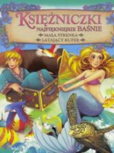 Okładka książki Księżniczki: Mała Syrenka/Latający Kufer BR