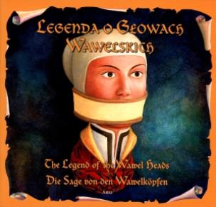 Okładka książki Legenda o Głowach Wawelskich wersja pol. ang. niem