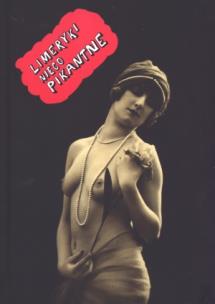 Okładka książki Limeryki nieco pikantne