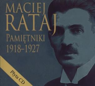 Okładka książki Maciej Rataj 1918-1927 Pamiętniki z płytą CD