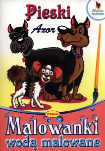 Okładka książki Malowanki wodą malowane. Pieski - Azor
