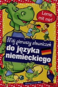 Okładka książki Mój pierwszy słowniczek do nauki języka niemieckiego