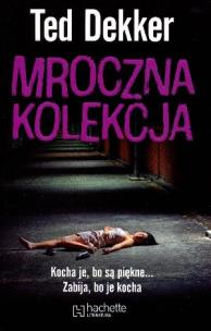 Okładka książki Mroczna kolekcja HACHETTE