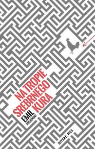 Okładka książki Na tropie srebrnego kura