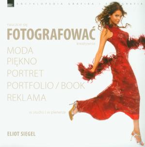 Okładka książki Nauczcie się fotografować kreatywnie w studiu i w plenerze