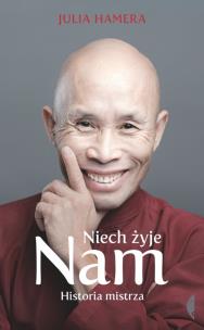 Niech żyje Nam. Historia mistrza. Autor: Julia Hamera. Multiszop.pl Okładka książki Niech żyje Nam. Historia mistrza